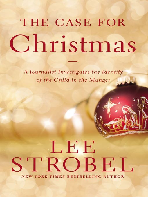 Title details for The Case for Christmas by Lee Strobel - Wait list